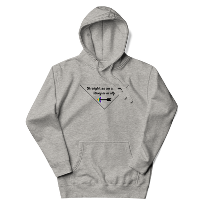 "Straight As An Arrow. Strong As An Ally." Unisex Hoodie