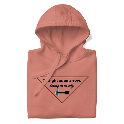 "Straight As An Arrow. Strong As An Ally." Unisex Hoodie