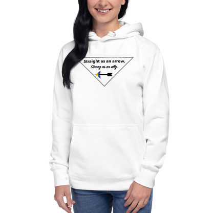 "Straight As An Arrow. Strong As An Ally." Unisex Hoodie